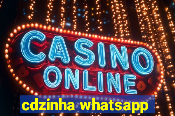 cdzinha whatsapp